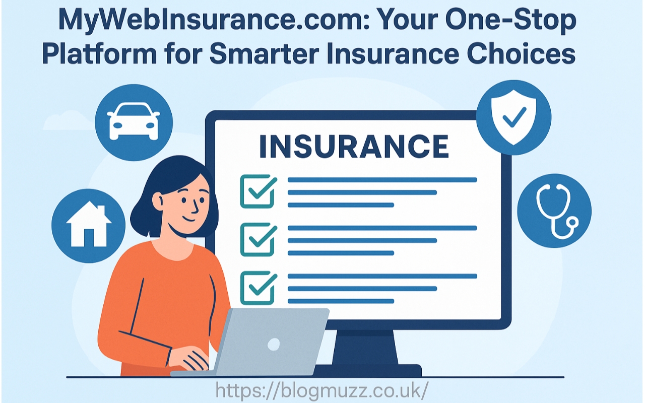 MyWebInsurance.com: Your One-Stop Platform for Smarter Insurance Choices