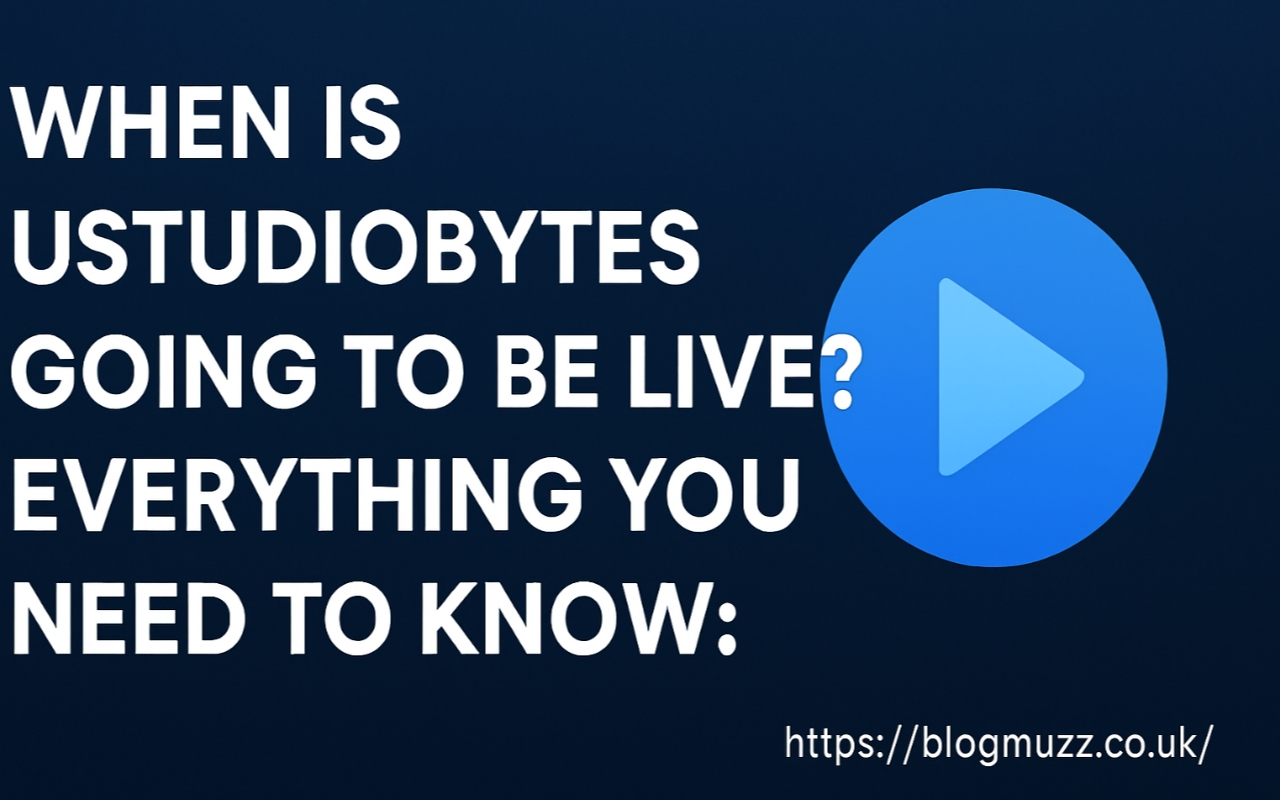 When Is Ustudiobytes Going to Be Live: Everything You Need to Know