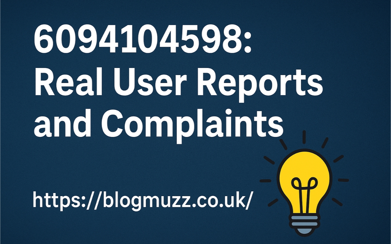 6094104598: Real User Reports and Complaints