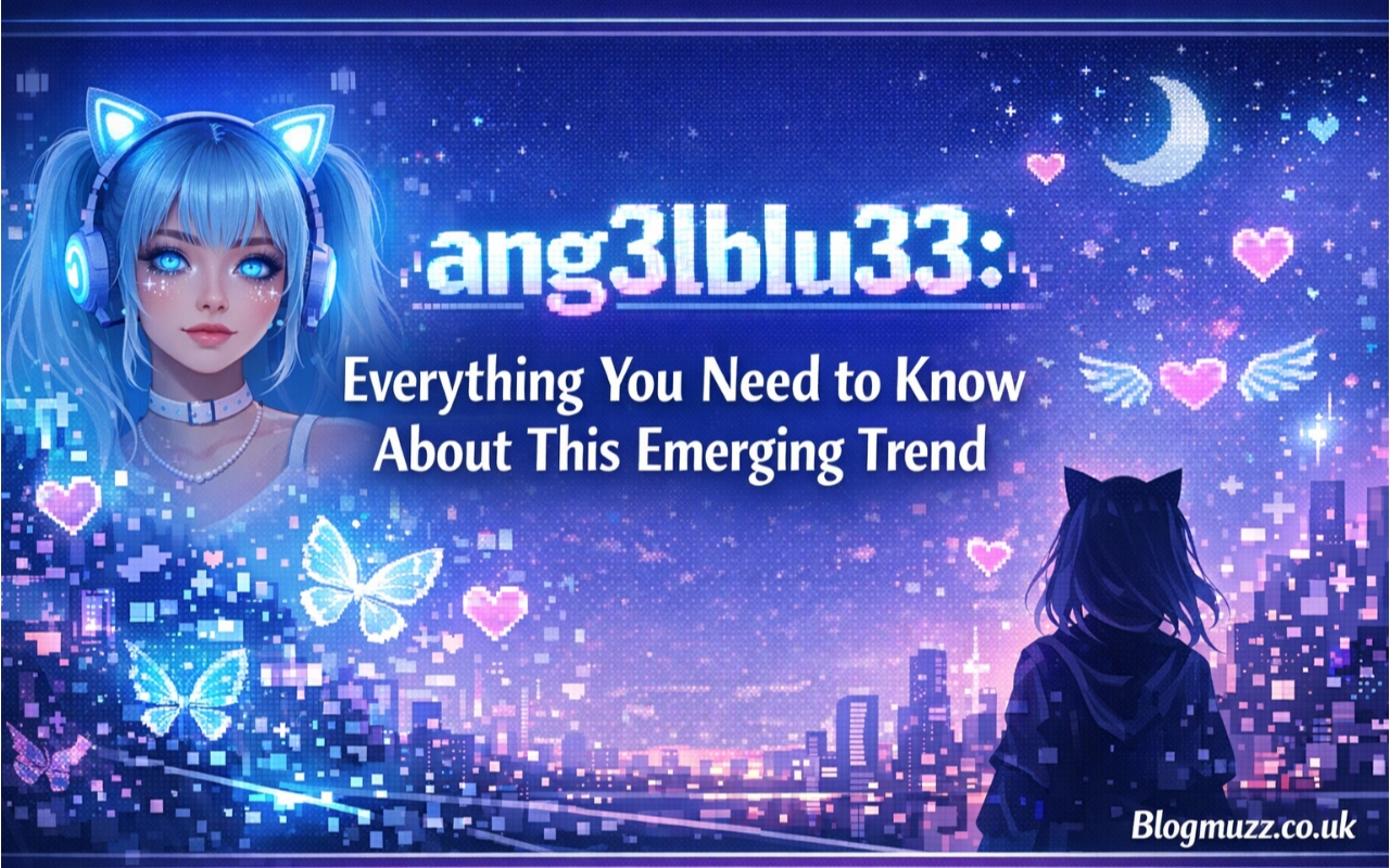 ang3lblu33: Everything You Need to Know About This Emerging Trend